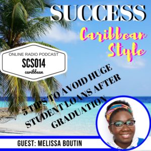 5 Tips To Avoid Student Loans Debt with Melissa Boutin and Kingsley Grant
